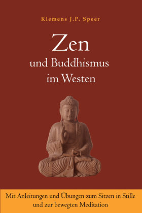 Zen und Buddhismus im Westen Lotus Press