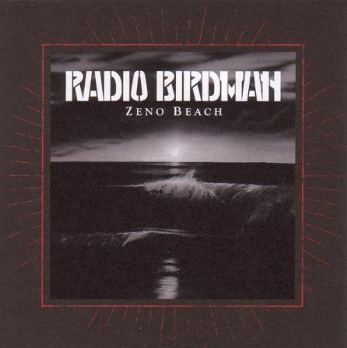 Zeno Beach Radio Birdman