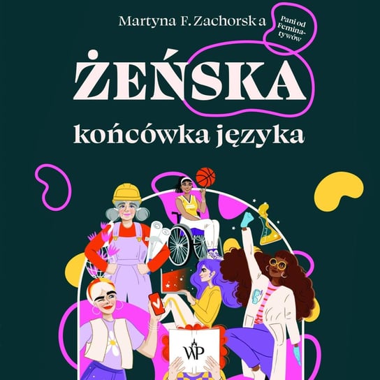 Żeńska końcówka języka Martyna F. Zachorska