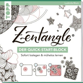 Zentangle®. Der Quick-Start-Block Frech Verlag Gmbh