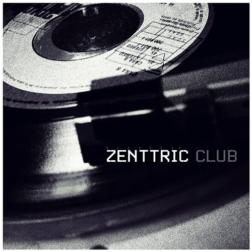 Zenttric Club Zenttric