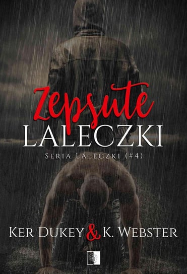 Zepsute laleczki - ebook mobi Webster K., Dukey Ker