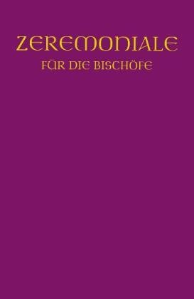 Zeremoniale für die Bischöfe Herder Verlag Gmbh, Verlag Herder