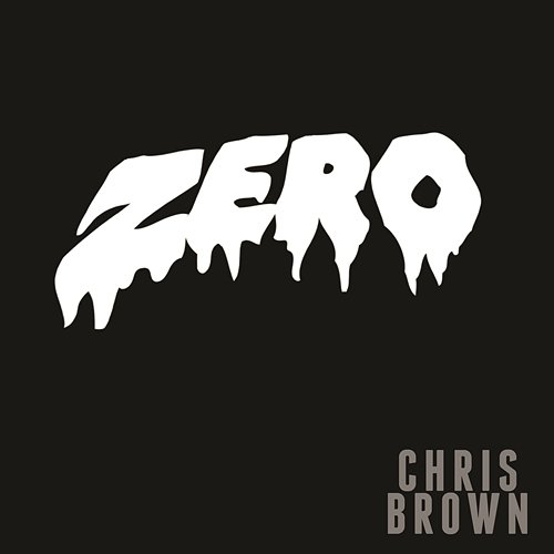 Zero Chris Brown