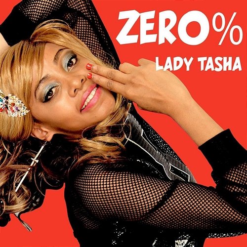 Zero% Lady Tasha