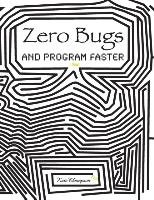 Zero Bugs and Program Faster Thompson Kate