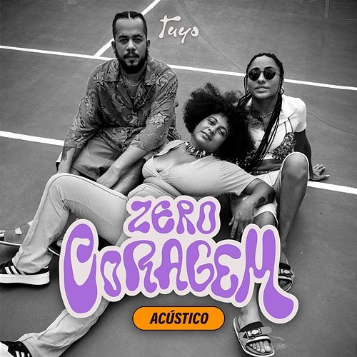 Zero Coragem Tuyo