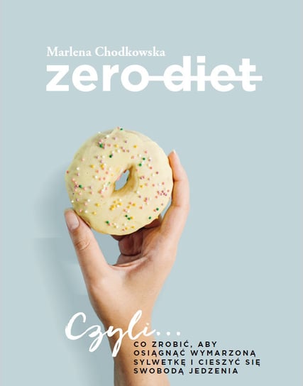 Zero Diet Chodkowska Marlena