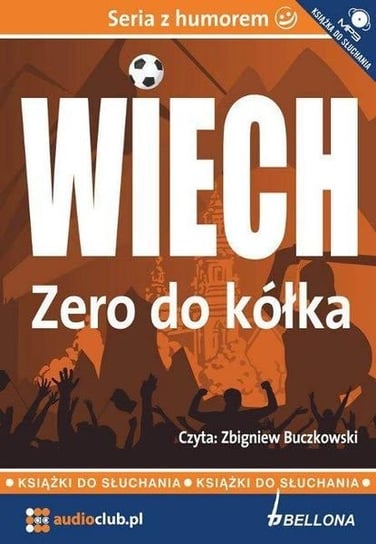 Zero do kółka Wiechecki Stefan Wiech