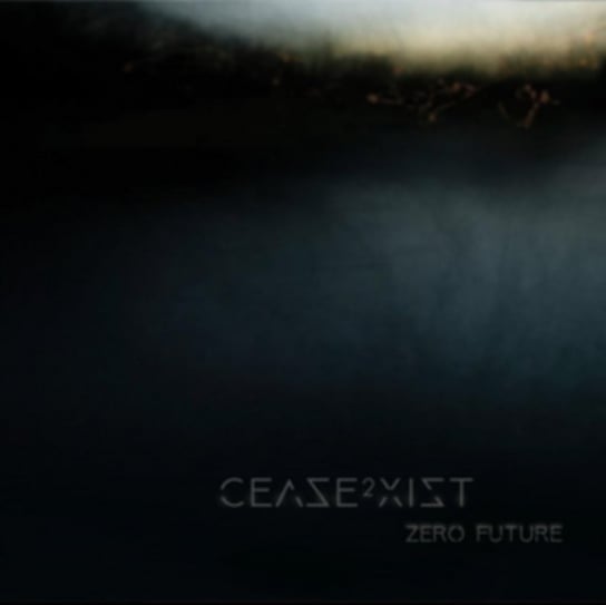 Zero Future Cease2Xist