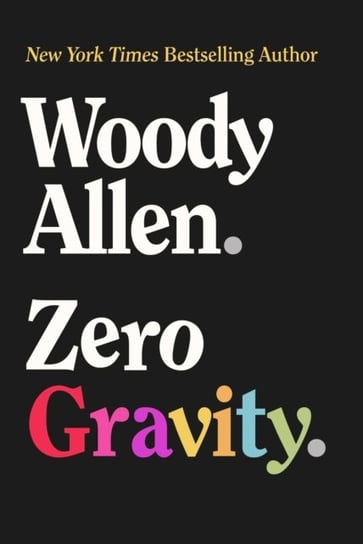 Zero Gravity Woody Allen
