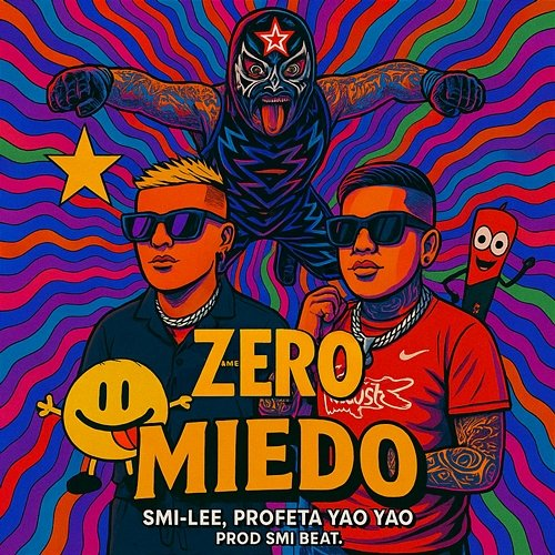 Zero Miedo Profeta  Yao Yao, Smi beat, Smi-Lee