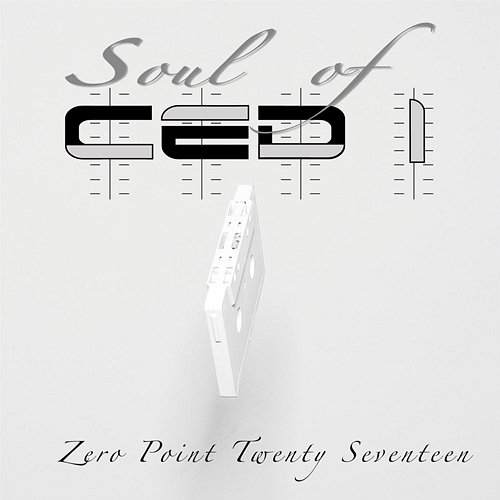 Zero Point Twenty Seventeen Soul Of Ced 1