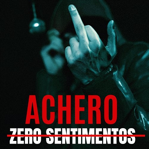 Zero Sentimentos Achero