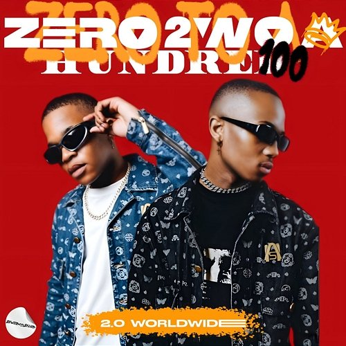 ZERO TO HUNDRED 2.0 Worldwide