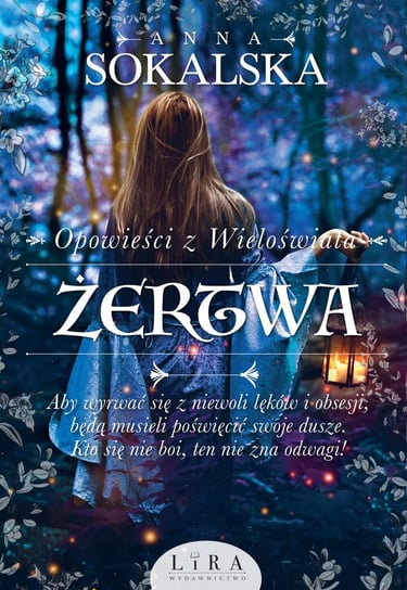 Żertwa. Opowieści z Wieloświata. Tom 2 Sokalska Anna