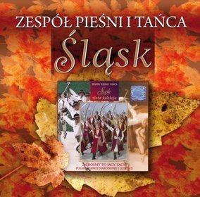 Zespół Pieśni i Tańca Śląsk. Volume 8 Zespół Pieśni i Tańca Śląsk