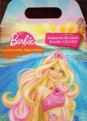 Zestaw Barbie i Podwodna Tajemnica Opracowanie zbiorowe