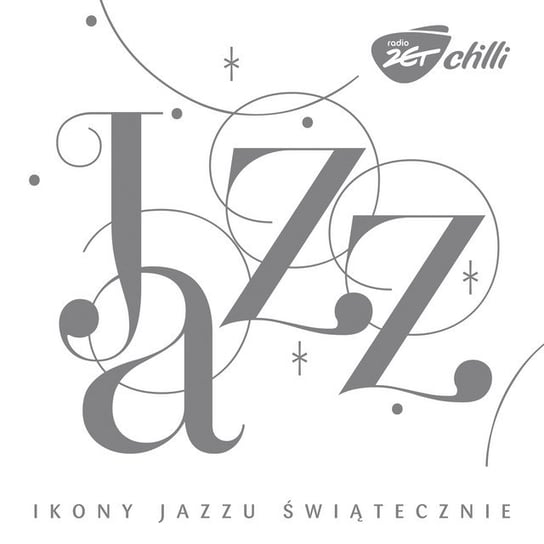 Zet Chilli: Ikony Jazzu Świątecznie Various Artists