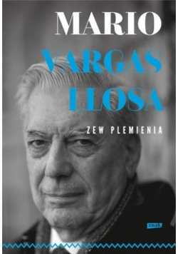 Zew plemienia Vargas Llosa Mario