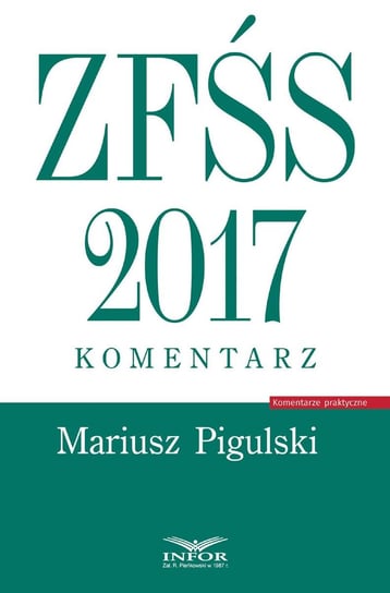 ZFŚS 2017. Komentarz Pigulski Mariusz