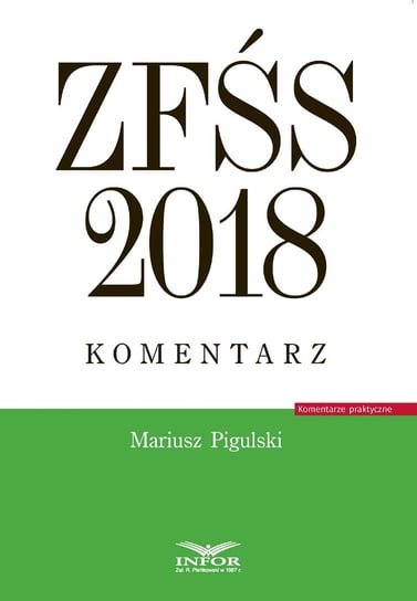 ZFŚS 2018. Komentarz Pigulski Mariusz