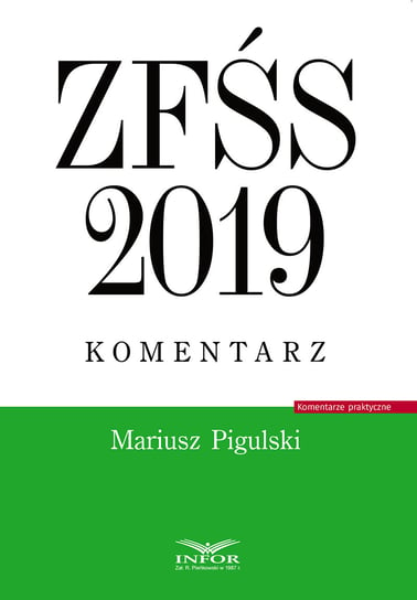 ZFŚS 2019 komentarz Pigulski Mariusz
