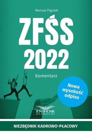 ZFŚS 2022. Komentarz Pigulski Mariusz