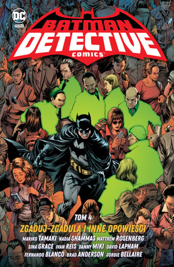 Zgaduj-zgadula i inne opowieści. Batman Detective Comics. Tom 4 Tamaki Mariko, Reis Ivan, Miki Danny