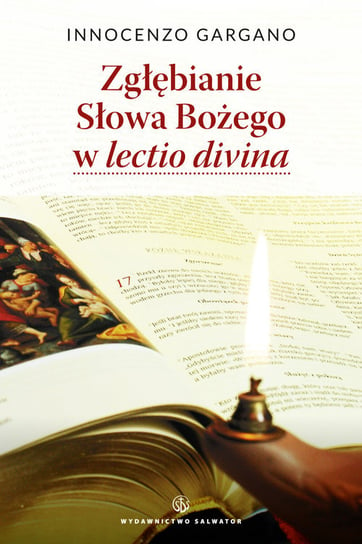 Zgłębianie Słowa Bożego w lectio divina Gargano Innocenzo