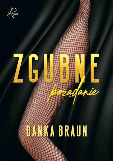 Zgubne pożądanie - ebook mobi Braun Danka