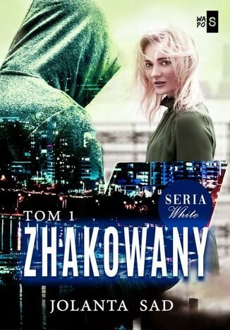 Zhakowany. White. Tom 1 - ebook mobi Sad Jolanta