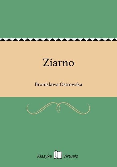 Ziarno Ostrowska Bronisława