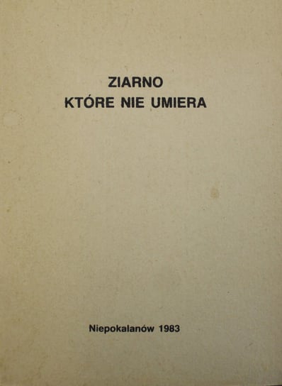 Ziarno które nie umiera - W opisie | Książka w Empik