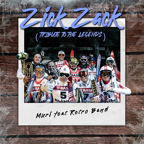 Zick Zack (Tribute To The Legends) Muri feat. Retro Band