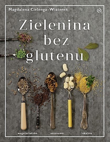 Zielenina bez glutenu Cielenga-Wiaterek Magdalena