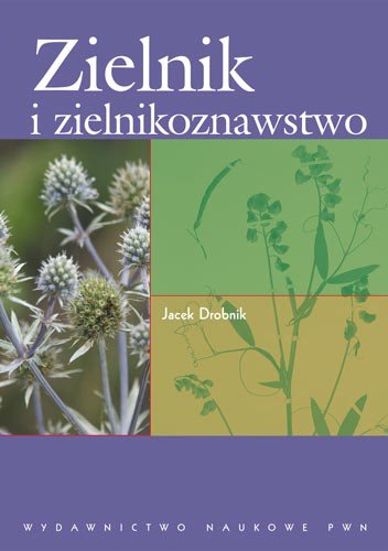 Zielnik i zielnikoznawstwo Drobnik Jacek
