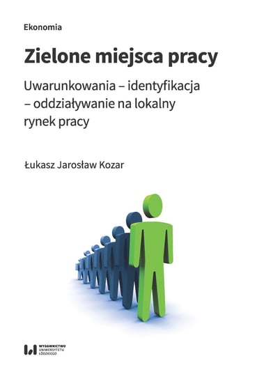 Zielone miejsca pracy Kozar Łukasz Jarosław
