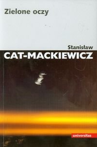 Zielone oczy Cat-Mackiewicz Stanisław