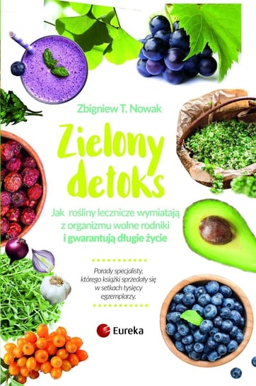 Zielony detoks Nowak Zbigniew T.