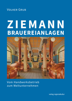 Ziemann Brauereianlagen Verlag Regionalkultur