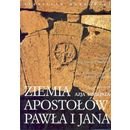 Ziemia apostołów Pawła i Jana Markowski Stanisław