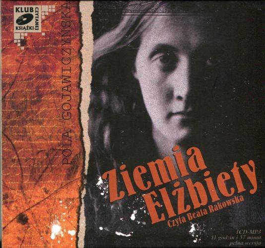 Ziemia Elżbiety Gojawiczyńska Pola