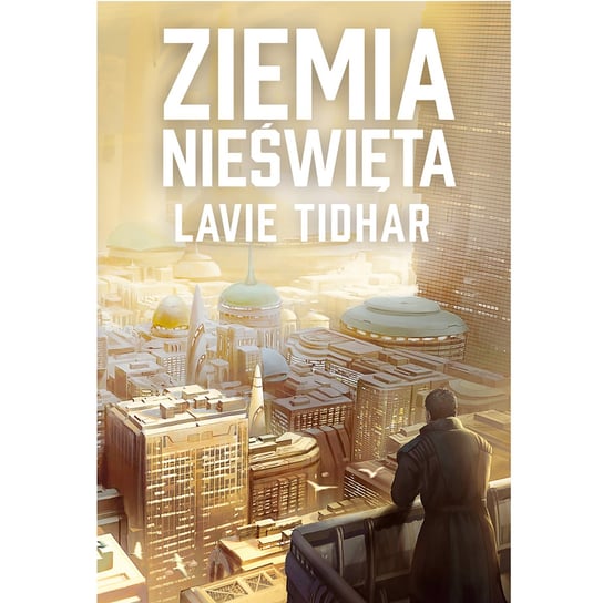 Ziemia nieświęta Tidhar Lavie