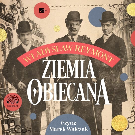 Ziemia obiecana - audiobook Reymont Władysław Stanisław