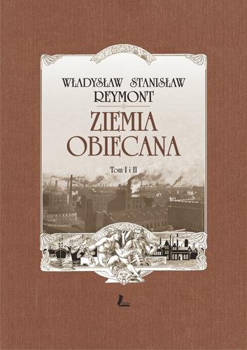 Ziemia obiecana Reymont Władysław Stanisław