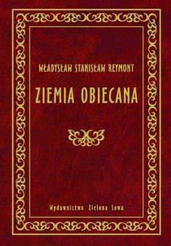 Ziemia obiecana Reymont Władysław Stanisław