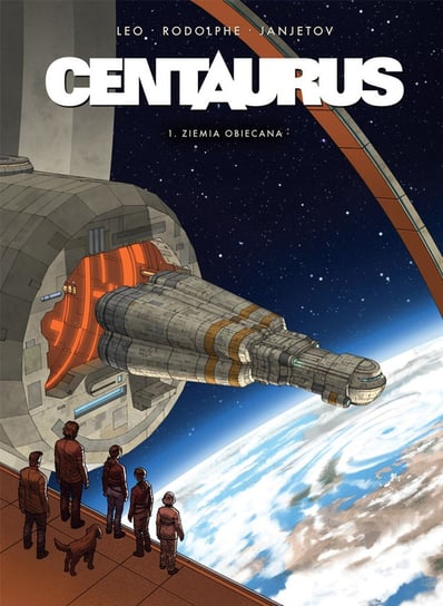 Ziemia obiecana. Centaurus. Tom 1 De Oliveira Luiz Eduardo, Jacquette Rodolphe D.