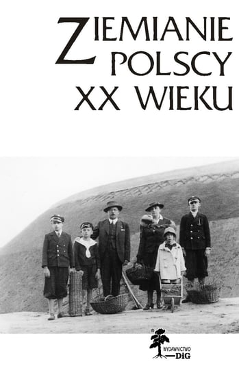 Ziemianie polscy XX wieku. Tom 12 Opracowanie zbiorowe