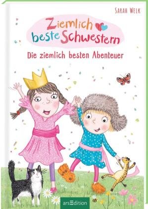 Ziemlich beste Schwestern - Die ziemlich besten Abenteuer (Ziemlich beste Schwestern) Ars Edition